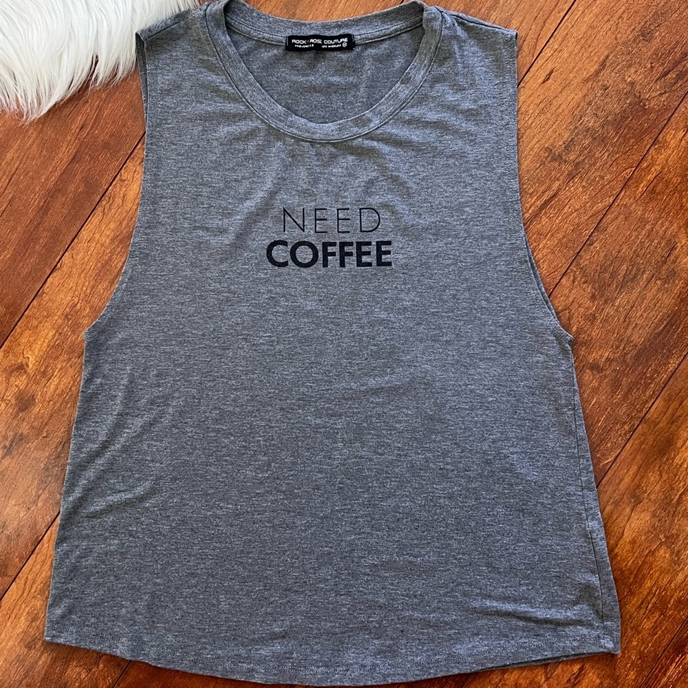 Rock Rose Couture "NEED COFFEE" Graphic Sleeveless Tank Top-Size M